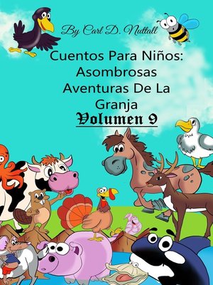 cover image of Asombrosas Aventuras De La Granja--Volume9
